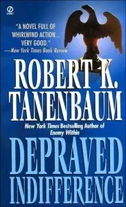 Depraved Indifference (The Butch Karp and Marlene Ciampi Series Book 2) - Robert K. Tanenbaum