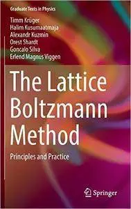 The Lattice Boltzmann Method: Principles and Practice (repost)