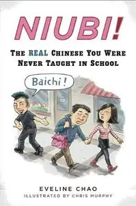 Niubi!: The Real Chinese You Were Never Taught in School (Repost)