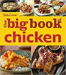 Betty Crocker The Big Book of Chicken (Betty Crocker Big Book)