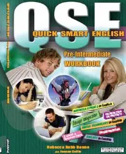 QSE Quick Smart English Pre-intermediate Workbook by Rebecca Robb Benne