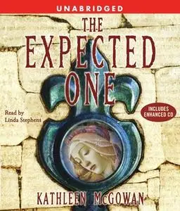 «The Expected One» by Kathleen McGowan