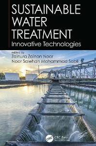 Sustainable Water Treatment : Innovative Technologies