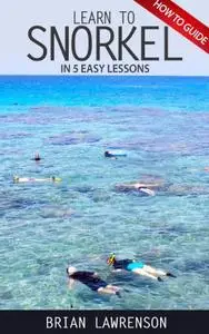 Learn to Snorkel in 5 easy lesssons