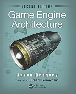 Game Engine Architecture (2nd Edition)