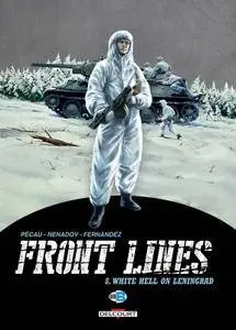 Front Lines T8 White Hell on Leningrad (2015)