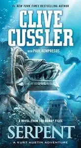 «Serpent» by Clive Cussler,Paul Kemprecos