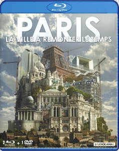 Paris, la ville à remonter le temps (2012)