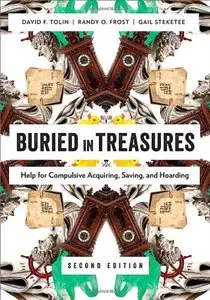 Buried in Treasures: Help for Compulsive Acquiring, Saving, and Hoarding (repost)
