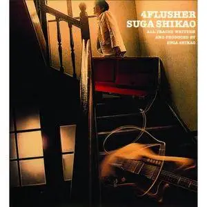 Suga Shikao - 4Flusher (2000)