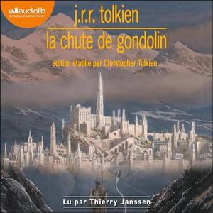 John Ronald Reuel Tolkien, "La chute de Gondolin"