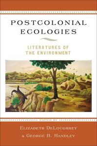Postcolonial Ecologies [Repost]