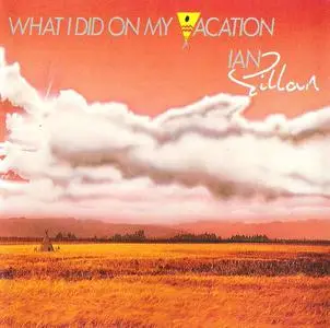 Ian Gillan - What I Did On My Vacation (1986) Repost