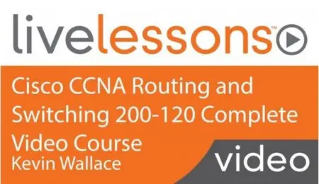 Cisco CCNA Routing and Switching 200-120 (repost)