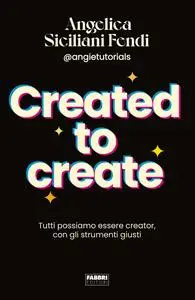 Angelica Siciliani Fendi - Created to create