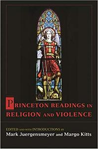 Princeton Readings in Religion and Violence (Repost)