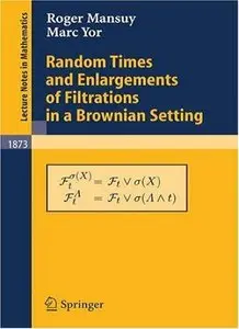 Random Times and Enlargements of Filtrations in a Brownian Setting (repost)