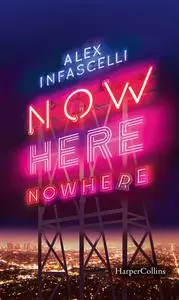 Now here, nowhere  Ora qui da nessuna parte - Alex Infascelli