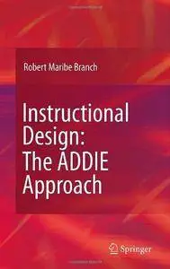 Instructional Design: The ADDIE Approach (Repost)