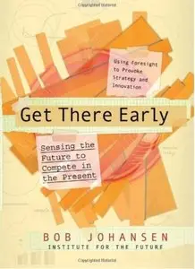 Get There Early: Sensing the Future to Compete in the Present (repost)