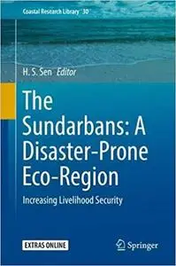 The Sundarbans: A Disaster-Prone Eco-Region: Increasing Livelihood Security