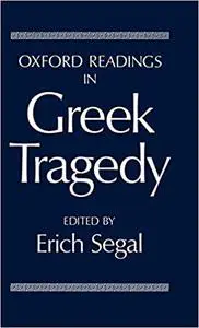 Oxford Readings in Greek Tragedy