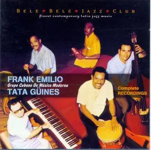 Frank Emilio,Tata Guines - Complete Recordings   (2007)