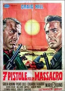 7 pistole per un massacro / Seven Pistols for a Massacre (1967)