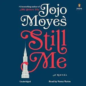Still Me: A Novel [Audiobook]