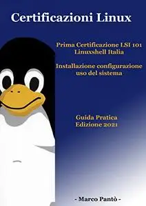 Certificazioni Linux: Prima Certificazione LSI 101