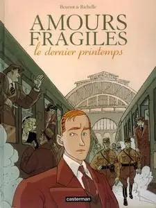 Amours fragiles - Tome 1 - Le dernier printemps