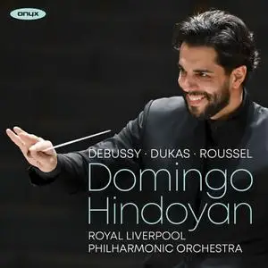 Royal Liverpool Philharmonic Orchestra - Debussy, Dukas, Roussel (2022) [Official Digital Download 24/96]