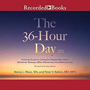 The 36-Hour Day, 6th Edition [Audiobook]