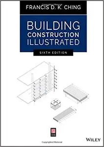 Building Construction Illustrated Ed 6