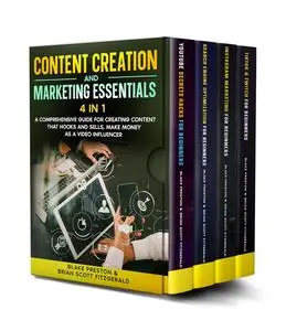 Content Creation & Marketing Essentials: 4 in 1- A Comprehensive Guide for Creating Content