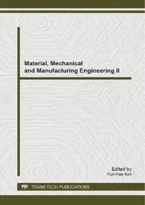 Material, Mechanical and Manufacturing Engineering II