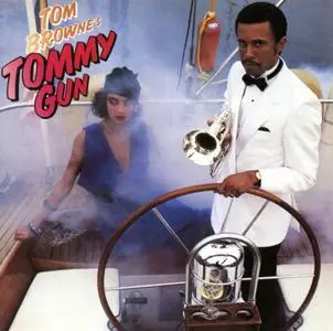 Tom Browne - Tommy Gun (1984) {FunkyTownGrooves}