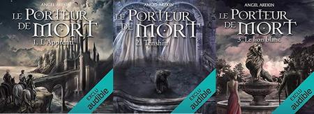 Angel Arekin, "Le Porteur de Mort", tomes 1, 2 et 3