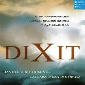Thomas Hengelbrock, Balthasar-Neumann-Ensemblem - Handel: Dixit Dominus; Caldara: Missa Dolorosa (2009)