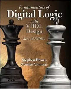 Fundamentals of Digital Logic with VHDL Design, 2 Edition