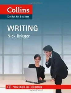 Business Writing (Collins English for Business) by Nick Brieger