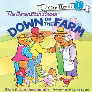 «The Berenstain Bears Down on the Farm» by Jan Berenstain, Stan Berenstain