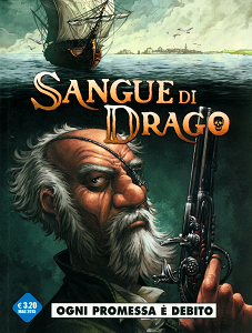 Sangue Di Drago - Volume 4 - Ogni Promessa è Debito