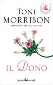 Toni Morrison - Il dono [Repost]