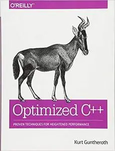 Optimized C++: Proven Techniques for Heightened Performance [Repost]