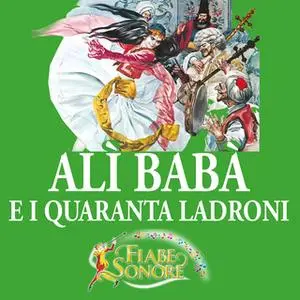 «Alì Babà e i quaranta ladroni» by SILVERIO PISU (versione sceneggiata),VITTORIO PALTRINIERI (musiche)