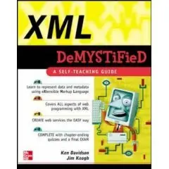 James Keogh , Ken Davidson, " XML Demystified"