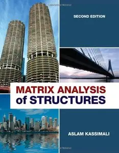 Matrix Analysis of Structures, 2 edition (repost)