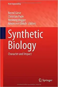 Synthetic Biology: Character and Impact (Repost)