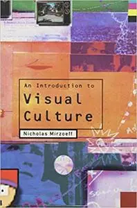 An Introduction to Visual Culture